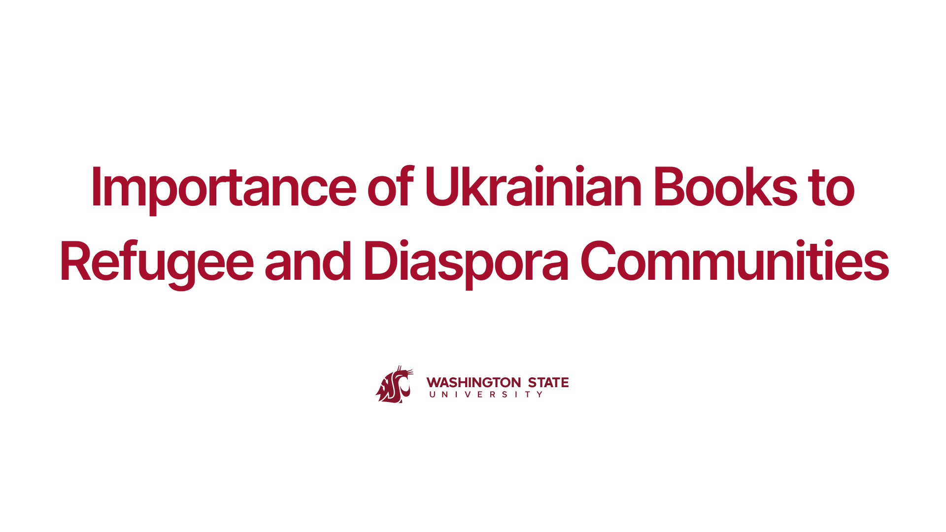 Importance of Ukrainian Books to Refugee and Diaspora Communities